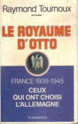 Le royaume d'Otto par Jean-Raymond Tournoux
