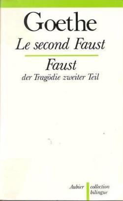 Le second Faust par Johann Wolfgang von Goethe
