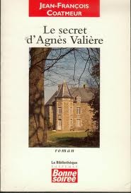 le secret d'Agns Valire par Jean-Franois Coatmeur