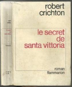 Le secret de santa vittoria par Robert Crichton
