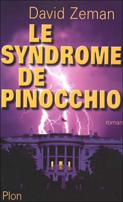 Le syndrome de Pinocchio par David Zeman