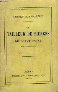 Le tailleur de pierres de Saint-Point par Alphonse de Lamartine