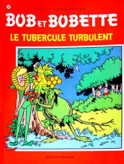 Bob et Bobette, tome 185 : Le tubercule turbulent par Willy Vandersteen