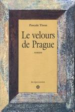 Le velours de Prague par Pascale Tison