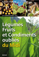 Lgumes, fruits et condiments oublis du Midi par Franois Couplan