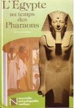 L'Egypte au temps des pharaons par Viviane Koenig