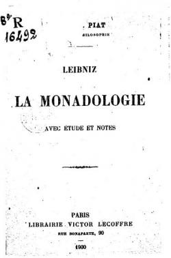 Leibniz, la Monadologie avec tude et notes par Clodius Piat