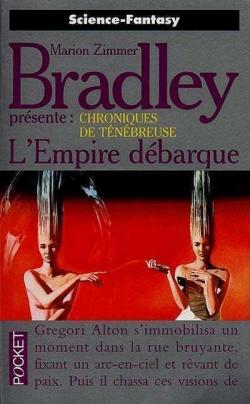 Chroniques de Tnbreuse, tome 5 : L'empire dbarque par Marion Zimmer Bradley