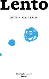 Lento par Antoni Casas Ros