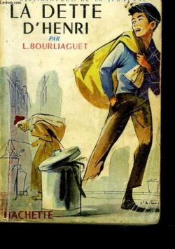 La dette d'Henri par Lonce Bourliaguet