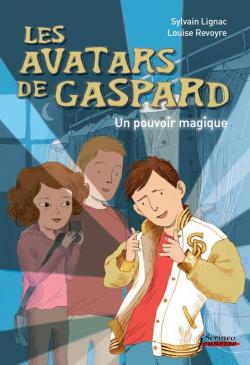 Les Avatars de Gaspard : Le coffre ensorcel par Sylvain Lignac