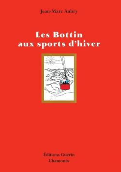 Les Bottin aux sports d\'hiver par Jean-Marc Aubry