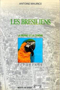 Les Brsiliens par Antoine Maurice