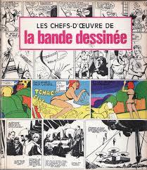 Les Chefs-d'oeuvre de la bande dessine : Rassembls et prsents par Jacques Sternberg, Michel Caen, Jacques Lob par Jacques Lob