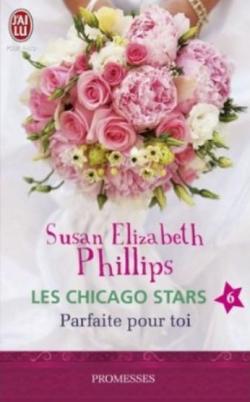Les Chicago Stars, Tome 6 : Parfaite pour toi par Susan Elizabeth Phillips