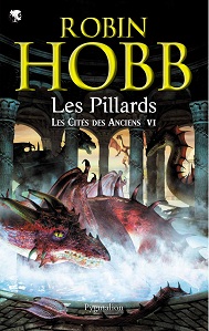 Les Cités des Anciens, tome 6 : Les pillards par Hobb