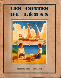 Les Contes du Lman. Avec 11 hors-texte en couleurs, d'aprs les originaux de Ren Martin. par Jean-Georges Martin