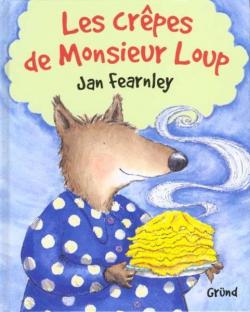 Les Crpes de monsieur Loup par Jan Fearnley