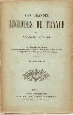 Les Grandes lgendes de France par Edouard Schur