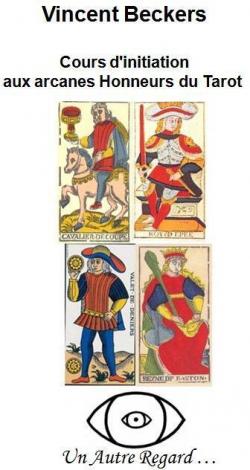 Les Honneurs du Tarot par Vincent Beckers