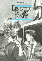 Les Intrus de parc Paradis par Richard Peck