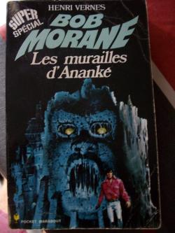 Bob Morane, tome 127 : Les Murailles d'Anank par Henri Vernes