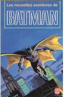 Les Nouvelles Aventures de Batman par Bob Kane
