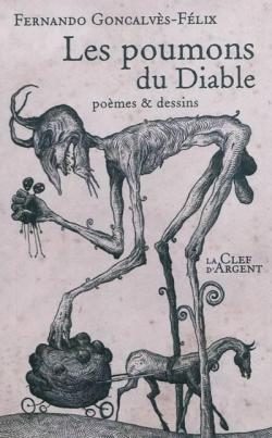 Les Poumons du Diable - Poemes & Dessins par Fernando Goncalvs-Flix