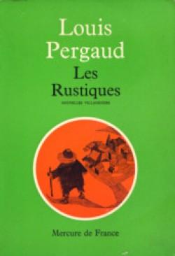Les Rustiques : Nouvelles villageoises par Louis Pergaud