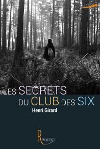 Les secrets du club des six par Henri Girard