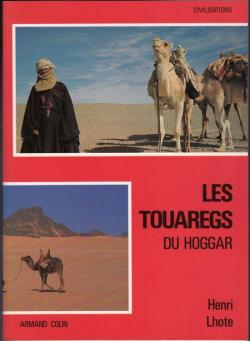 Les Touaregs du Hoggar par Henri Lhote