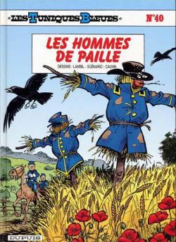 Les Tuniques bleues, tome 40 : Les hommes de paille par Raoul Cauvin