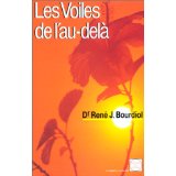 Les Voiles de l'au-del par Ren Jacques Bourdiol