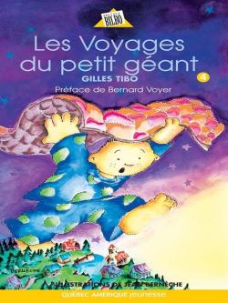 Petit gant, tome 4 : Les Voyages du Petit Gant par Gilles Tibo