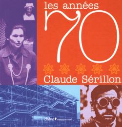 Les annes 70 par Claude Srillon