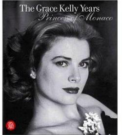 Les annes Grace Kelly par Frdric Mitterrand