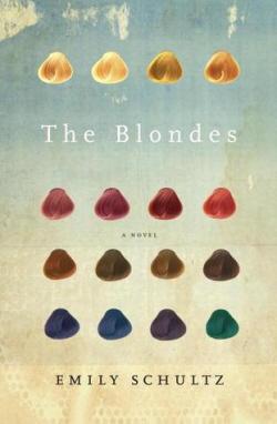 Les blondes par Emily Schultz