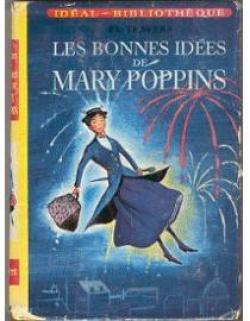 Les bonnes ides de Mary Poppins par Pamela L. Travers