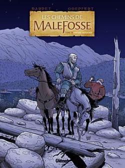 Les chemins de Malefosse, tome 22 : Fortune vagabonde par Brice Goepfert