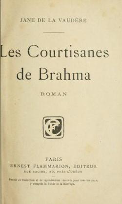 Les courtisanes de Brahma par Jane de La Vaudre
