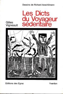 Les dicts du voyageur sdentaire par Gilles Vigneault