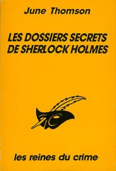 Les dossiers secrets de Sherlock Holmes par June Thomson