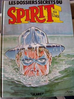 Les dossiers secrets du Spirit. par Will Eisner