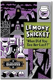 Les fausses bonnes questions de Lemony Snicket, tome 2 : Quand l'avez-vous vue pour la dernire fois ? par Daniel Handler