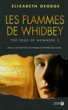 The Edge of Nowhere, tome 3 : Les Flammes de Whidbey par Elizabeth George