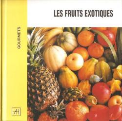 Les fruits exotiques par Mireille Steyt