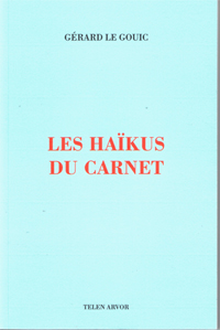 Les hakus du carnet par Grard Le Gouic