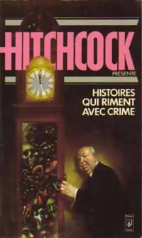 Histoires qui riment avec crime par Alfred Hitchcock