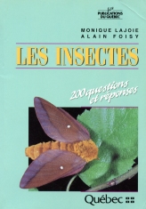 Les insectes : 200 questions et rponses par Monique Lajoie