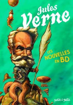 Les nouvelles de Jules Verne en BD par  Cka